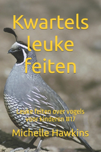 Kwartels leuke feiten