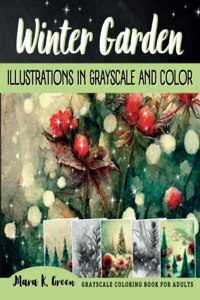 Winter Garden Illustrations in Grayscale and Color