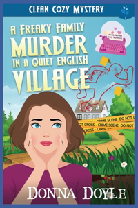 Freaky Family Murder in a Quiet English Village