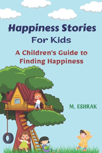 Happiness Stories For Kids