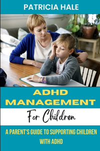 ADHD Management for Children
