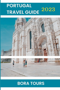 Portugal travel guide 2023