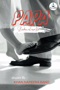 Papa - Shadow of our life