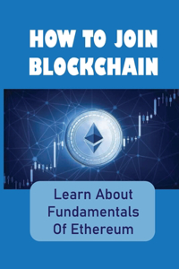 How To Join Blockchain