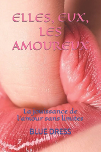 Elles, Eux, Les Amoureux