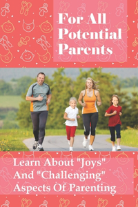 For All Potential Parents