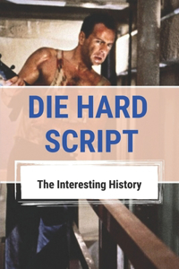 Die Hard Script
