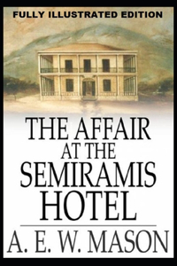 The Affair at the Semiramis Hotel