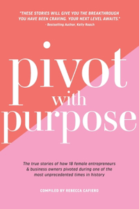 Pivot with Purpose