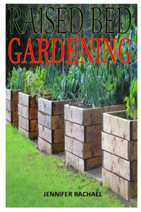 Raised Bed Gardening