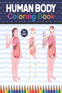 Human Body Coloring Book For Kids