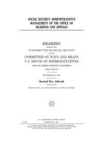 Social Security Administration's management of the Office of Hearings and Appeals