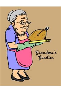 Grandma's Goodies: Grandma's Recipes - Secret Ingredients - Christmas & Thanksgiving - Mom's Special Recipes - Mother Daughter Recipes