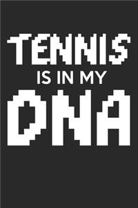 Tennis zit in mijn DNA...