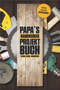 Papas Handwerker Projektbuch