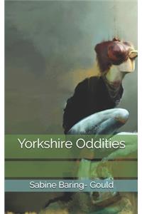 Yorkshire Oddities