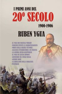 I Primi Anni del 20° Secolo