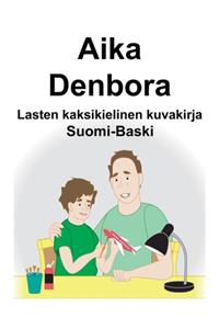 Suomi-Baski Aika/Denbora Lasten kaksikielinen kuvakirja