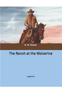 The Ranch at the Wolverine