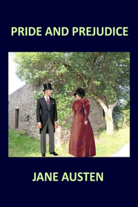 PRIDE AND PREJUDICE Jane Austen