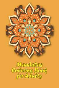 Mandalas Coloring Book for Adults