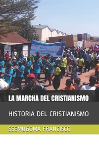 La Marcha del Cristianismo