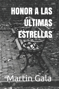 Honor a Las Últimas Estrellas