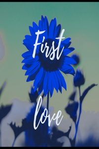 First love