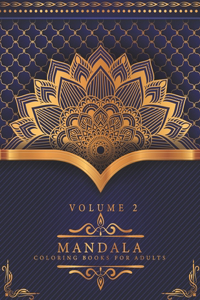 Mandala Coloring Books For Adults Volume 2