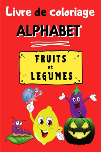 Livre de coloriage Alphabet FRUITS et LEGUMES