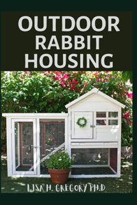 Outdoor Rabbit Housing