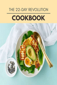 The 22-day Revolution Cookbook