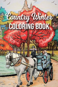 Country Winter Coloring Book