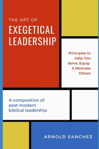 Art of Exegetical Leadership
