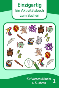 Einzigartig - Ein Aktivitätsbuch zum Suchen für Vorschulkinder 4-5 Jahren 1