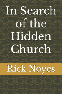 In Search of the Hidden Church