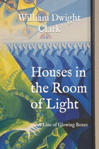 Houses in the Room of Light