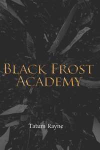 Black Frost Academy