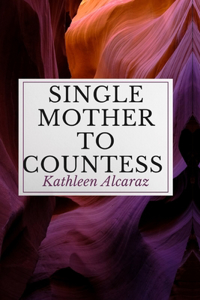 Single Mother to Countess