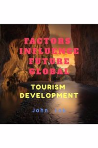 Factors Influence Future Global