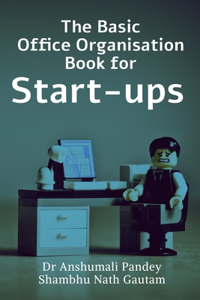 Basic Office Organisation Book for Start-ups