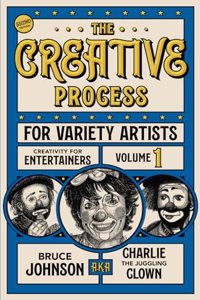 Creative Process for Variety Artists