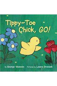 Tippy-Toe Chick, Go!