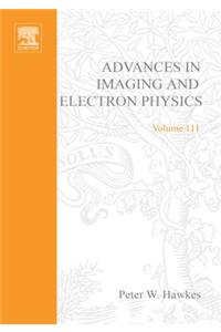 Advances in Imaging and Electron Physics