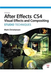 Adobe After Effects Cs4 Visual Effects and Compositing Studio Techniques