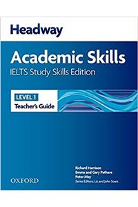 Headway Academic Skills IELTS Study Skills Edition: Teacher's Guide