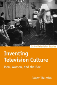 Inventing Television Culture