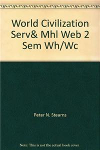 World Civilization Serv& Mhl Web 2 Sem Wh/Wc