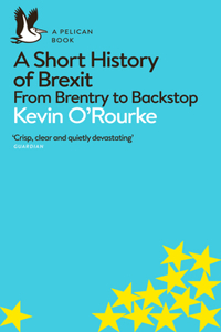 A Short History of Brexit