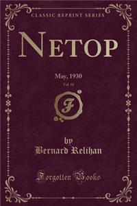 Netop, Vol. 10: May, 1930 (Classic Reprint)